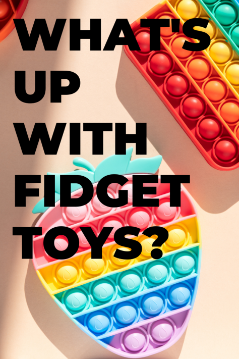 a post about fidget toys